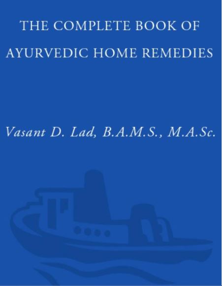 The Complete Book of Ayurvedic Home Remedies Book PDF Free Download