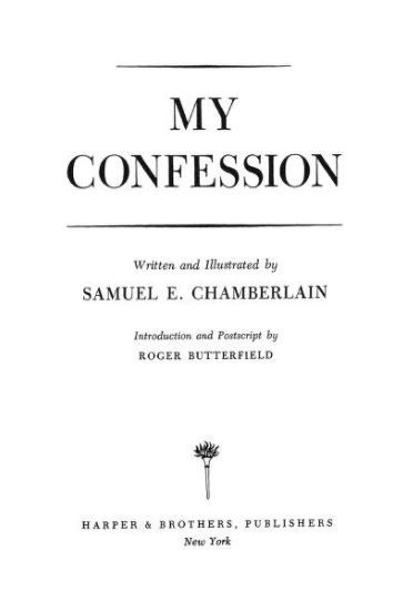 My Confession By Samuel Chamberlain Book PDF Free Download
