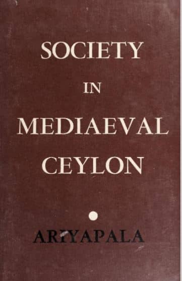 Society In Mediaeval Ceylon Book PDF Free Download