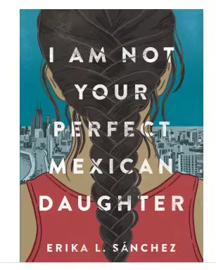 i-am-not-your-perfect-mexican-daughter